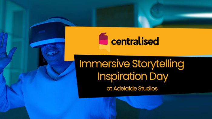 A man wearing a VR headset, bathed in blue light, and words reading "Centralised Immersive Storytelling Inspiration Day at Adelaide Studios"
