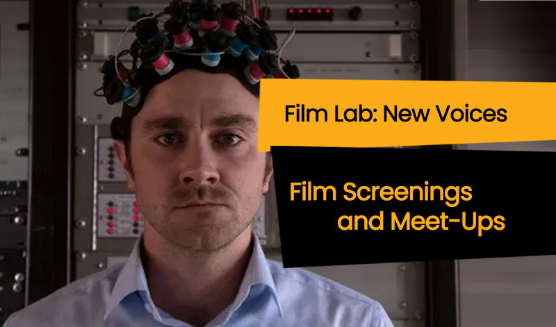 Film Lab: 새로운 목소리의 영화 상영 및 인터뷰
